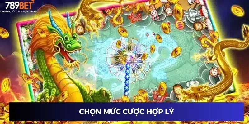 Chọn mức cược hợp lý