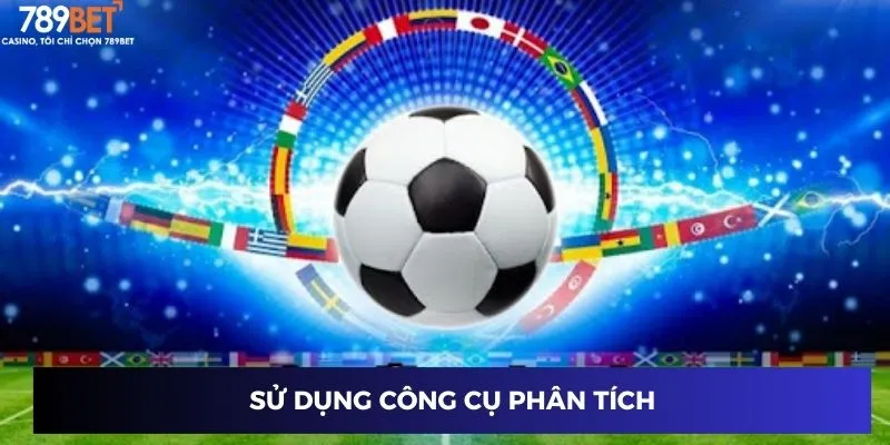 Sử dụng công cụ phân tích