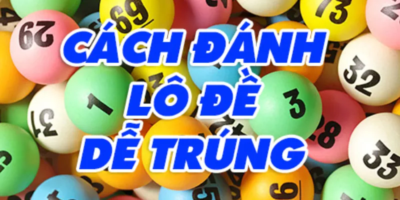 Bí quyết giúp bạn thắng lô đề miền Bắc