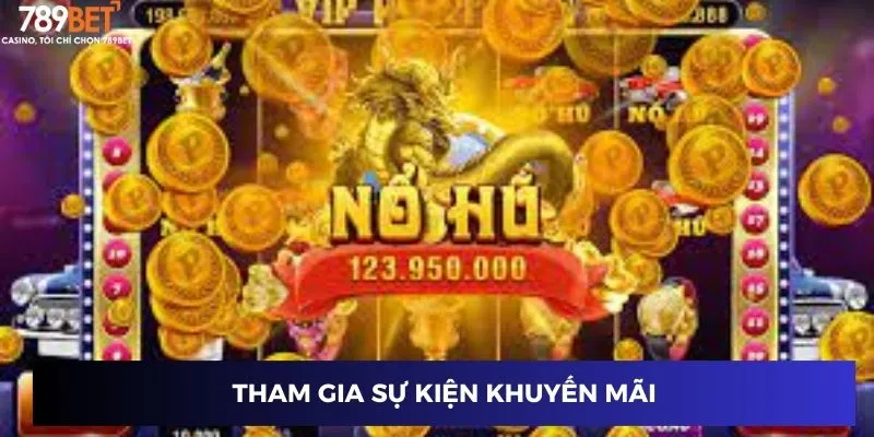 Tham gia sự kiện khuyến mãi