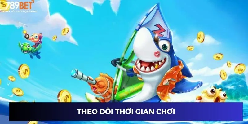 Theo dõi thời gian chơi