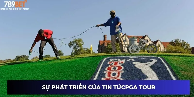 Sự thăng tiến của tin tức PGA Tour