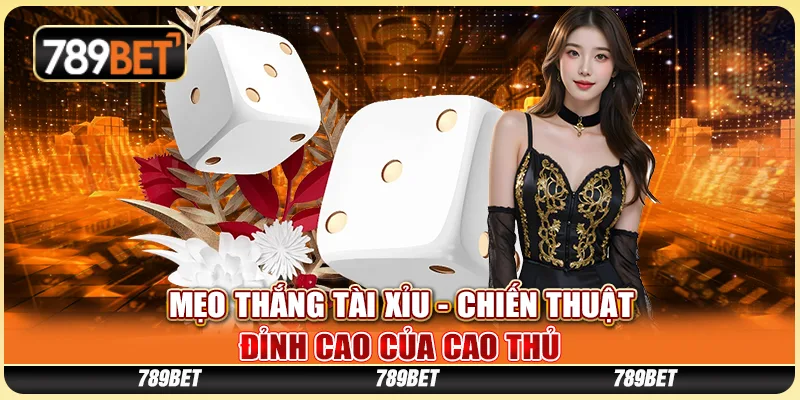 Mẹo Đánh Tài Xỉu - Sở Hữu Công Thức Thắng Đậm Chưa Ai Biết