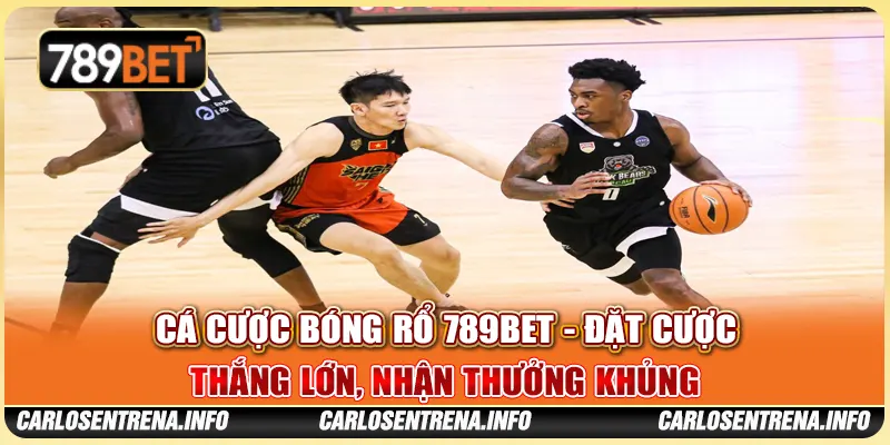 Cá Cược Bóng Rổ 789BET - Đặt Cược Thắng Lớn, Nhận Thưởng Khủng