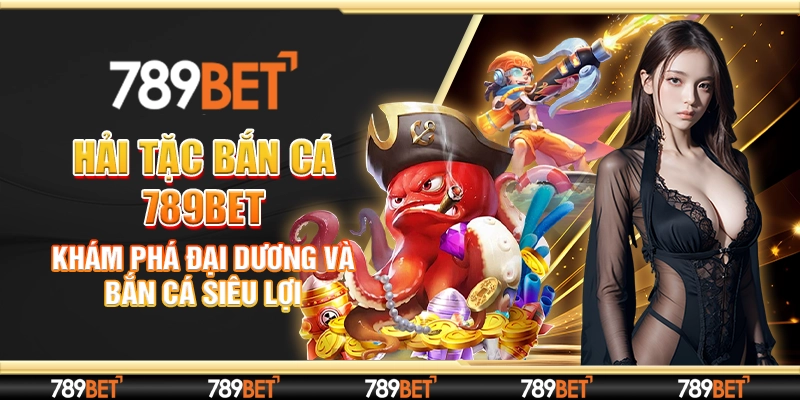 Hải Tặc Bắn Cá