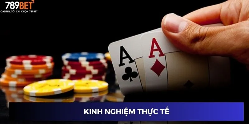 Kinh nghiệm thực tế