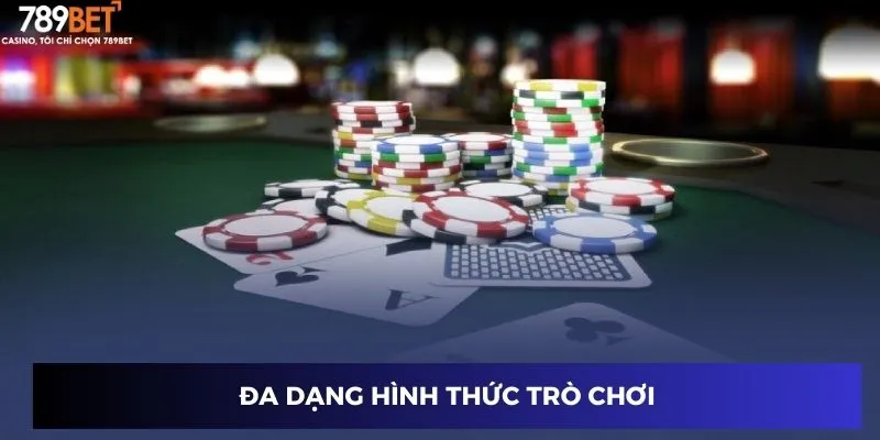 Đa dạng hình thức trò chơi