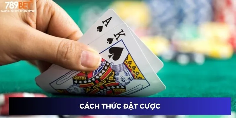 Cách thức đặt cược