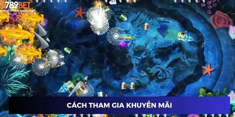Cách tham gia khuyến mãi