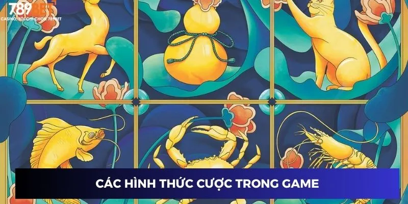 Các hình thức cược trong game