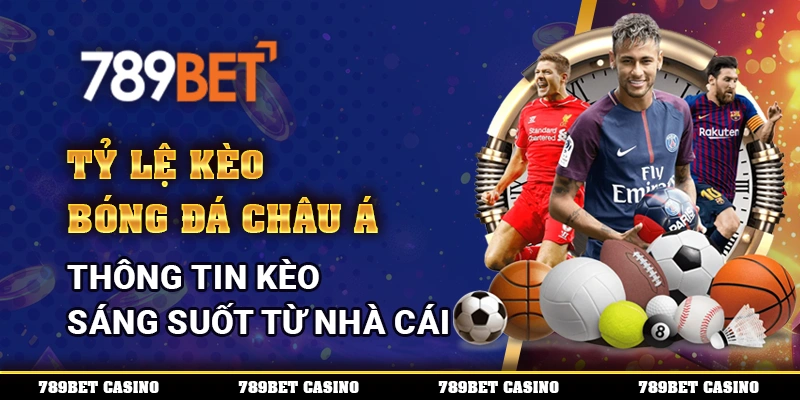 Tỷ Lệ Kèo Bóng Đá Châu Á Thông Tin Kèo Sáng Suốt Từ Nhà Cái